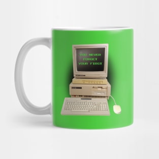 you never forget your first Mug